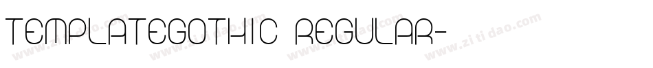TemplateGothic Regular字体转换